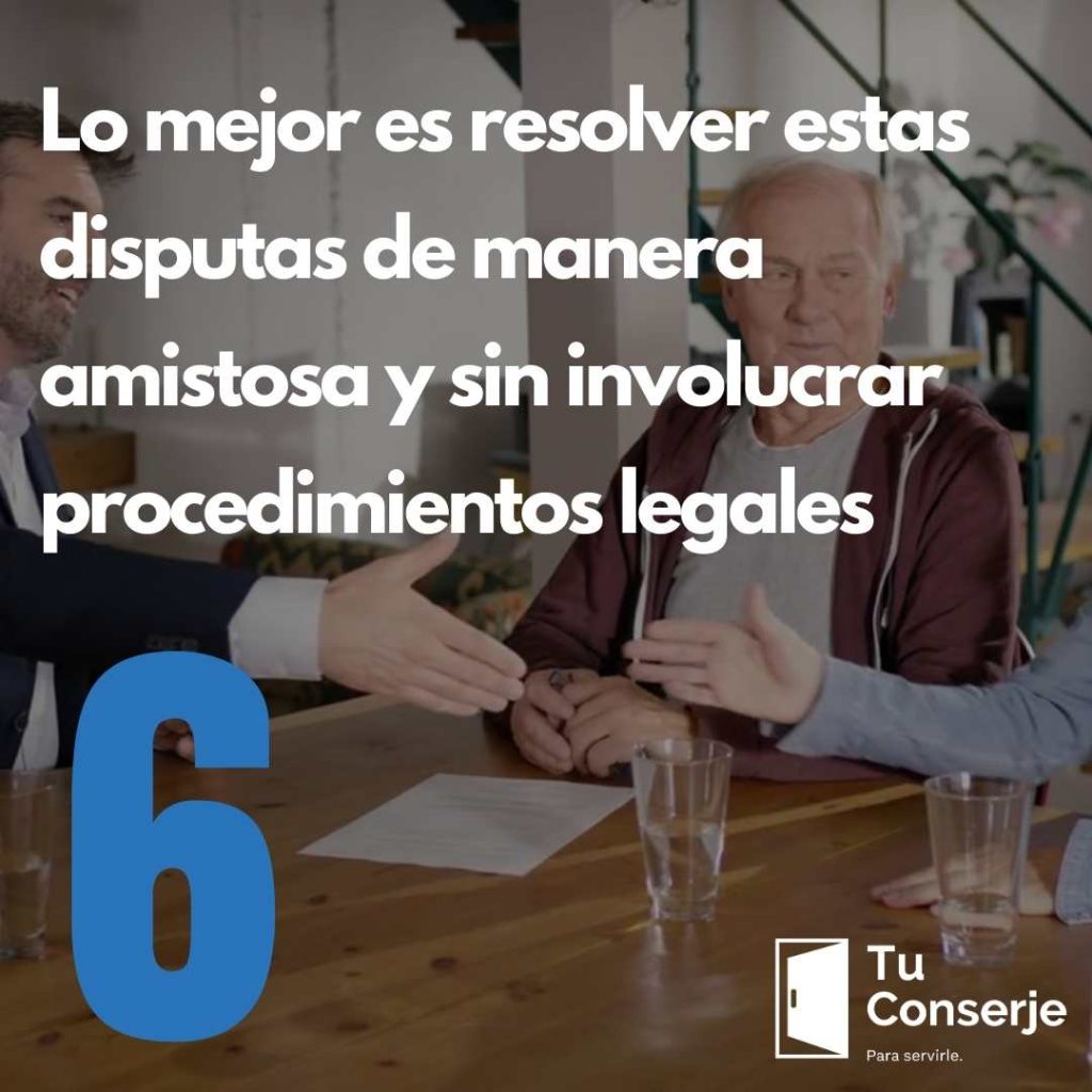 En algunos casos, pueden surgir disputas con los huéspedes por daños a la propiedad u otros incidentes. Lo mejor es resolver estas disputas de manera amistosa y sin involucrar procedimientos legales. La comunicación abierta, la negociación y el compromiso a menudo conducen a una resolución satisfactoria para ambas partes. Sin embargo, es posible que los proveedores deban consultar a profesionales legales para proteger sus intereses si no se puede resolver una disputa.