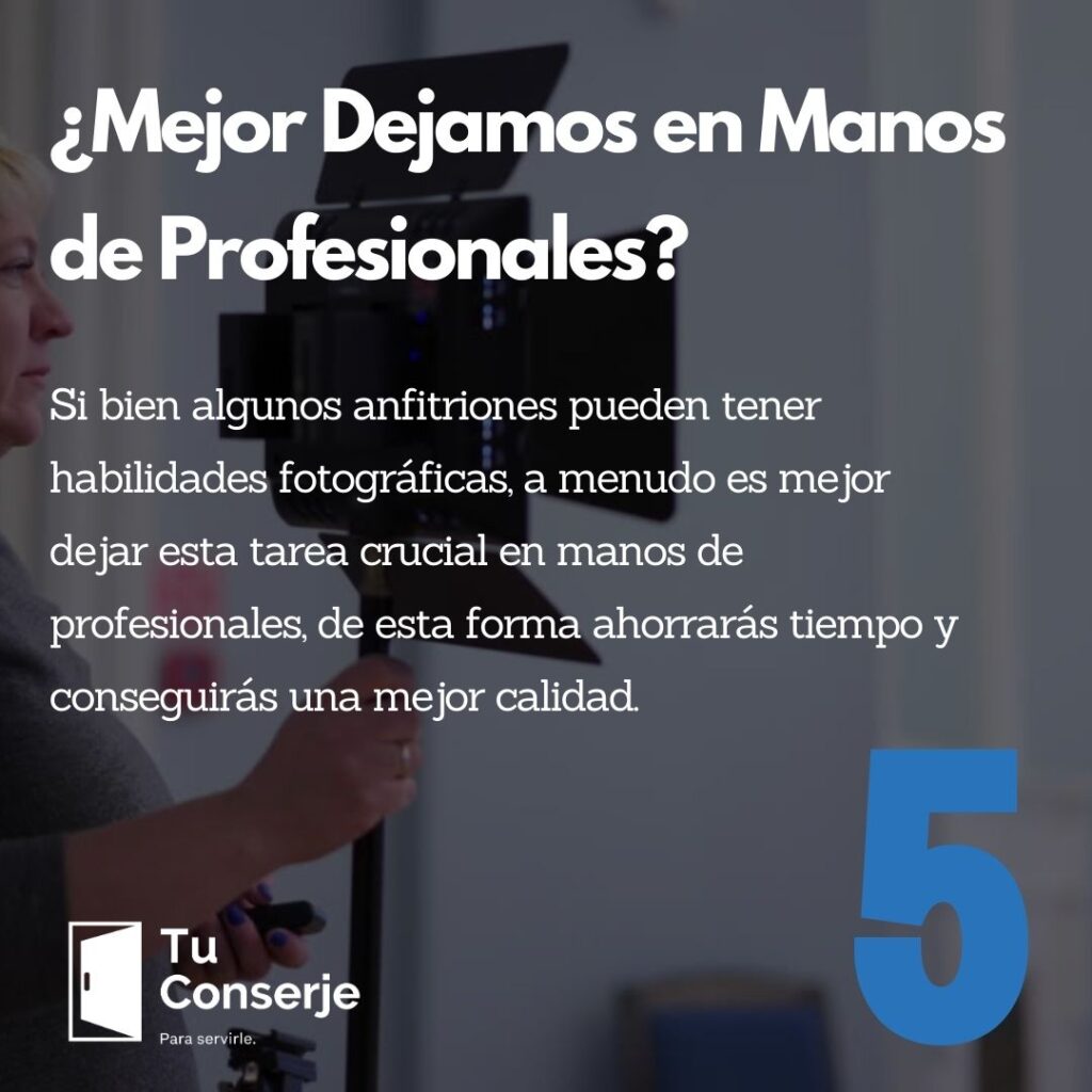 ¿Mejor Dejamos en Manos de Profesionales? Si bien algunos anfitriones pueden tener habilidades fotográficas, a menudo es mejor dejar esta tarea crucial en manos de profesionales. Expertos: Los fotógrafos profesionales tienen el conocimiento y la experiencia para captar la esencia de tu alquiler turístico. Comprenden la iluminación, la composición y los mejores ángulos para mostrar de manera efectiva las características únicas de tu propiedad. Ahorro de tiempo: Delegar la fotografía a profesionales te permite concentrarte en otros aspectos de la gestión de tu alquiler turístico. Los fotógrafos profesionales pueden completar eficientemente el trabajo, asegurándote imágenes de alta calidad para tus anuncios. Mejora de tu marca: Fotos consistentes y de alta calidad en diferentes plataformas contribuyen a construir una identidad de marca sólida para tu alquiler turístico. Los fotógrafos profesionales pueden ayudarte a mantener una presencia visual coherente y atractiva.